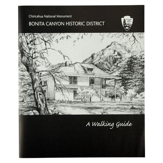 Chiricahua National Monument Bonita Canyon Historic District Trail Guide Front Cover