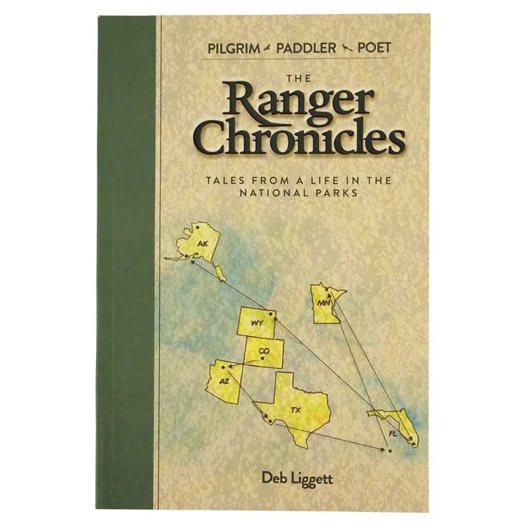 Pilgrim, Paddler, Poet: The Ranger Chronicles by Deb Ligget front cover