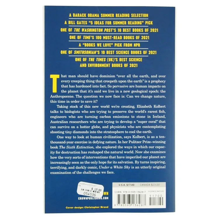 Under a White Sky: The Nature of the Future by Elizabeth Kolbert back cover
