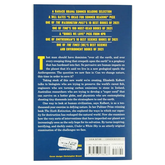 Under a White Sky: The Nature of the Future by Elizabeth Kolbert back cover