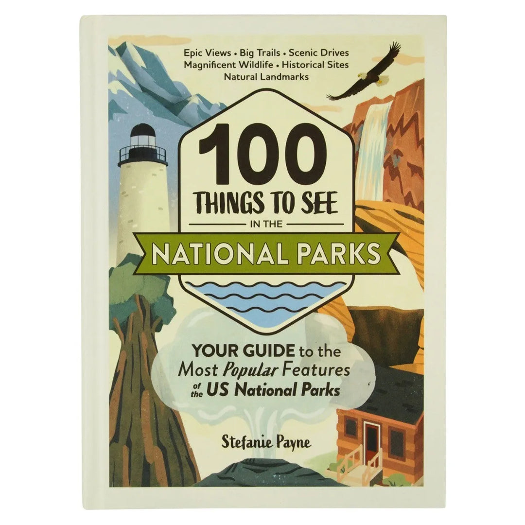 100 Things to See in the National Parks Front Cover