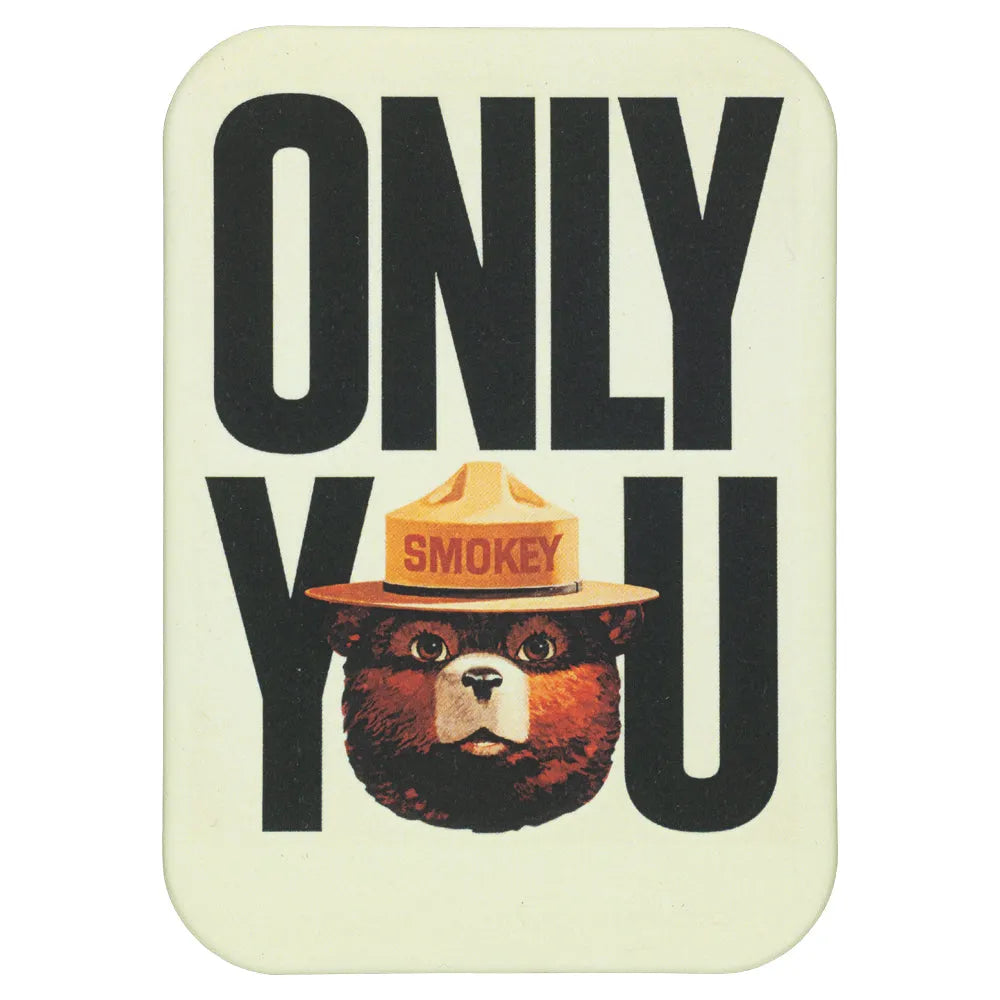 Smokey Bear Magnet Only You