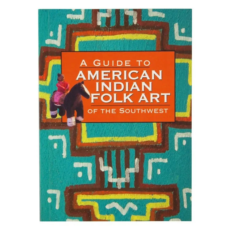 Guide to American Indian Folk Art of the Southwest Front Cover