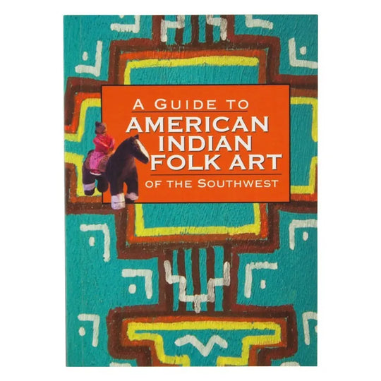 Guide to American Indian Folk Art of the Southwest Front Cover