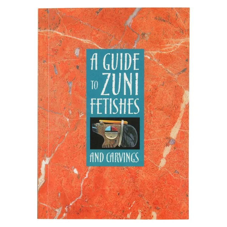 Guide to Zuni Fetishes & Carvings Front Cover