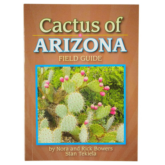 Cactus of Arizona Field Guide