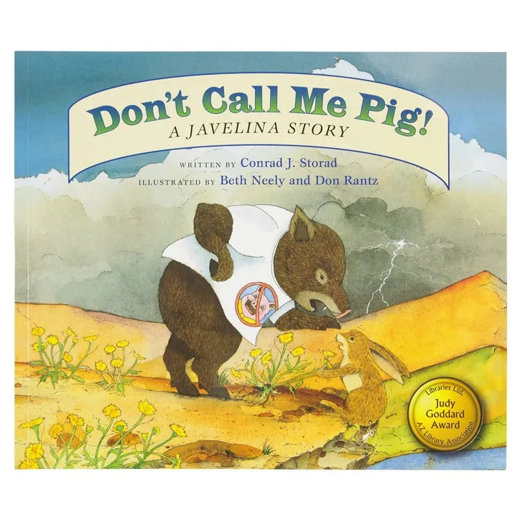 Don't Call Me Pig: A Javelina Story Front Cover