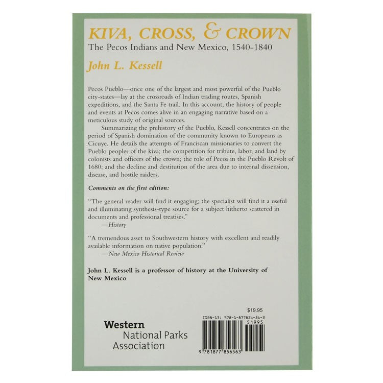 Kiva Cross & Crown: The Pecos Indians and New Mexico, 1540-1840