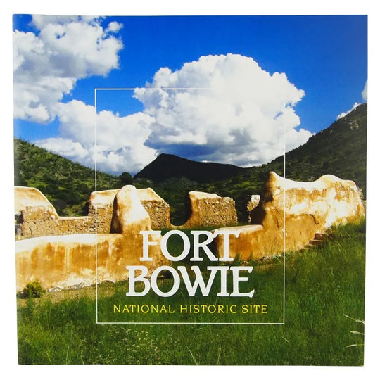 Fort Bowie National Historic Site Book Front Cover