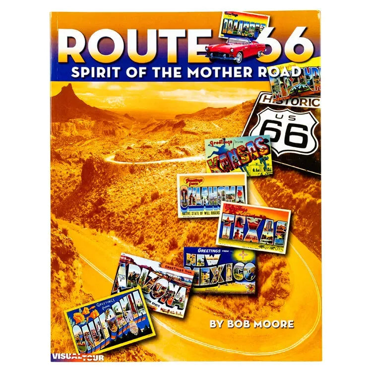 Front cover of Route 66: Spirit of the Mother Road by Bob Moore
