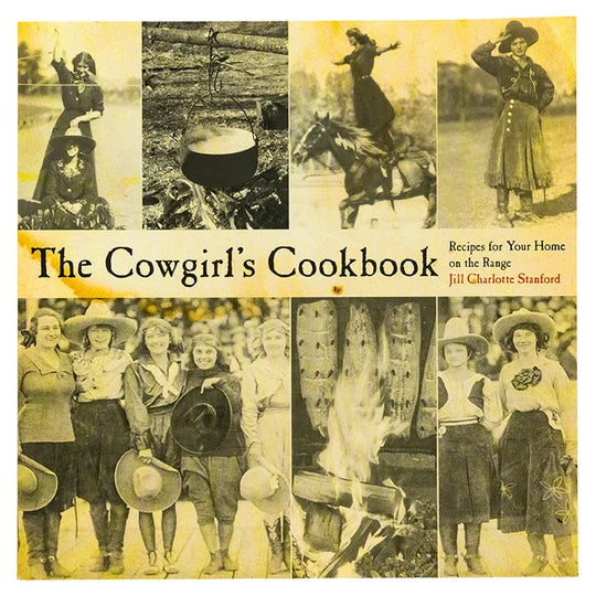 The Cowgirl's Cookbook by Jill Charlotte Stanford Front Cover