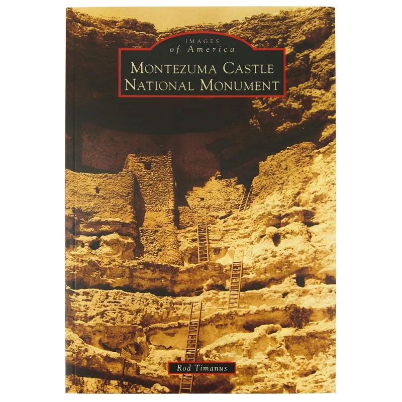 Images of America - Montezuma Castle National Monument front cover