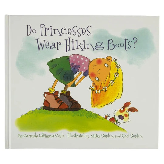 Do Princesses Wear Hiking Boots by Carmela LaVigna Coyle illustrated book cover