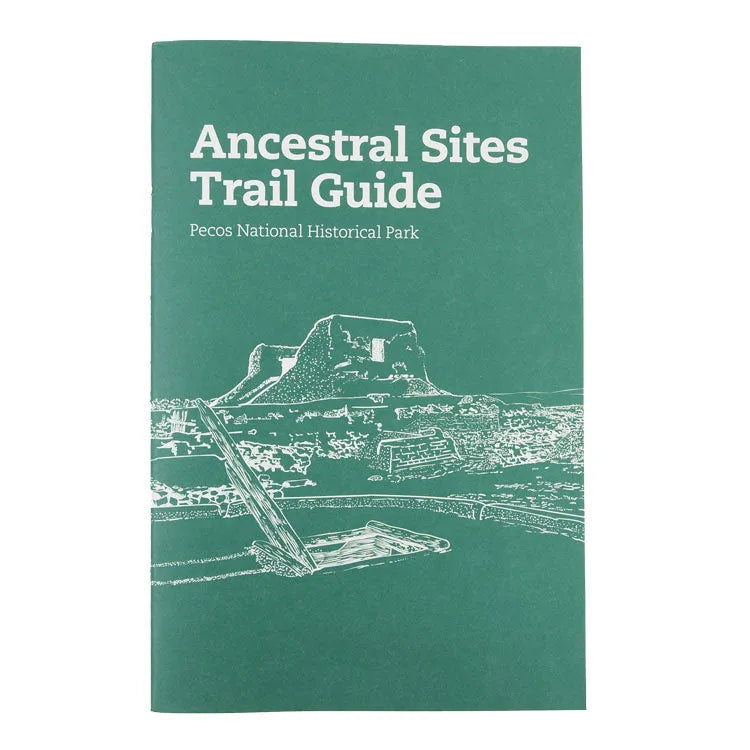 Pecos National Hist. Park Ancestral Sites Trail Guide Front Cover