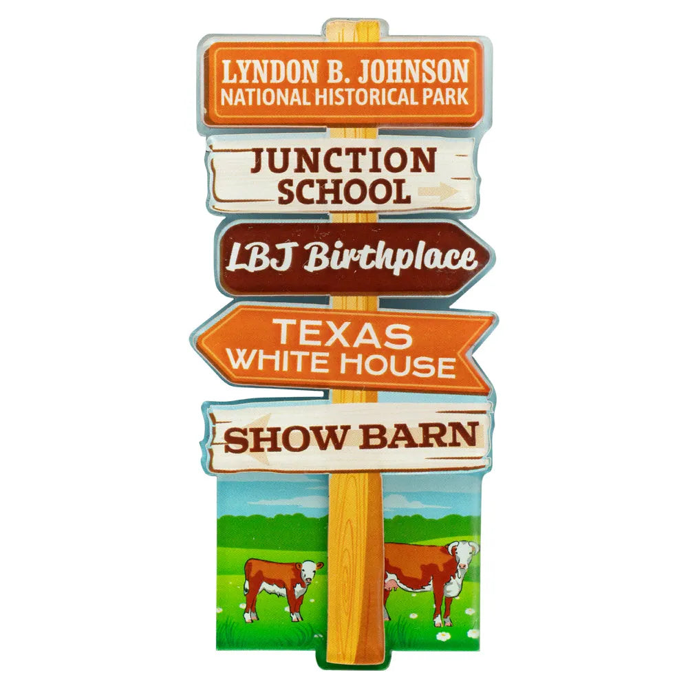 Lyndon B. Johnson National Historical Park Magnet - Signpost