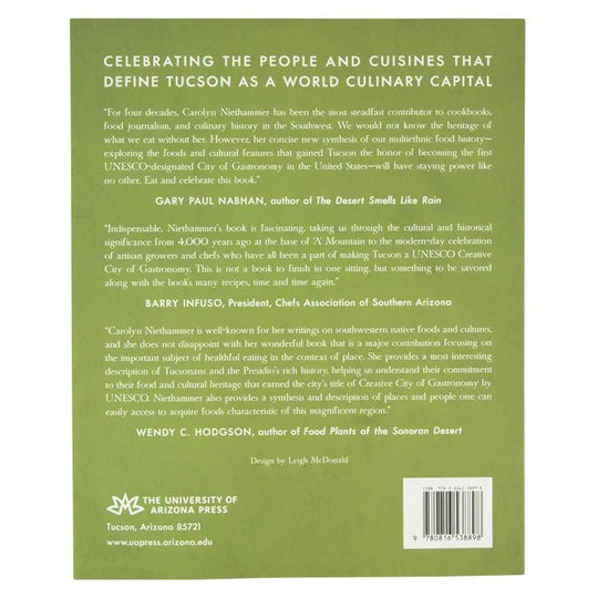 Back cover of A Desert Feast: Celebrating Tucson's Culinary Heritage by Carolyn Neithammer