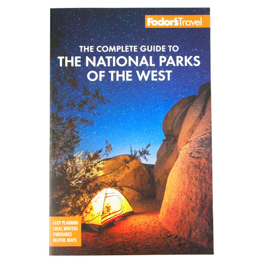 Fodor's Complete Guide to the National Parks of the West