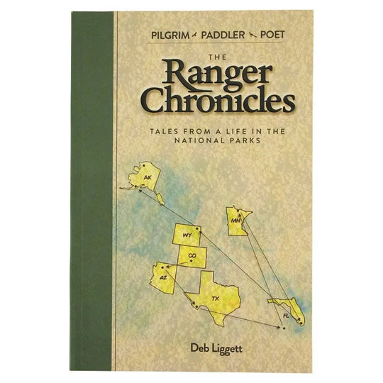 Pilgrim, Paddler, Poet: The Ranger Chronicles by Deb Ligget front cover
