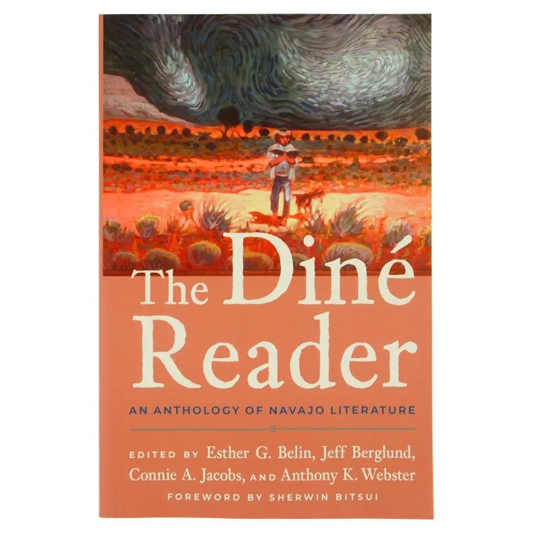 The Diné Reader: An Anthology of Navajo Literature front cover