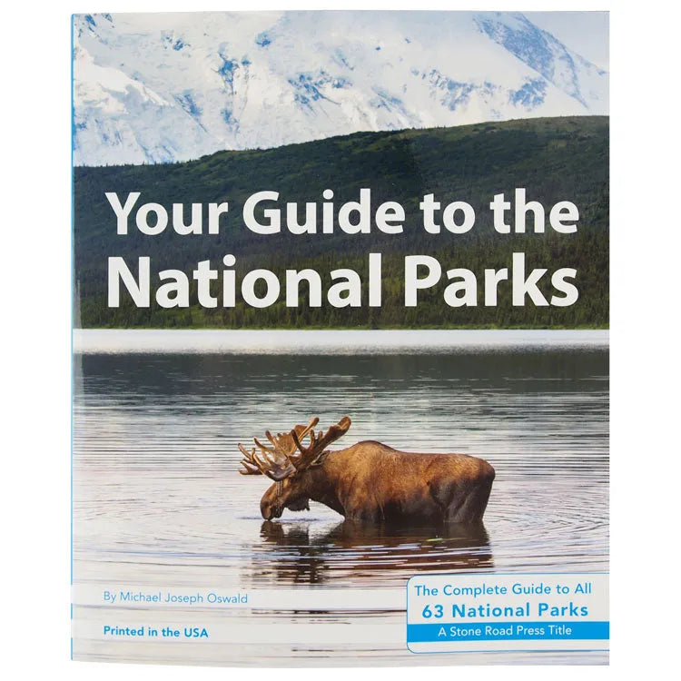 Front cover of Your Guide to the National Parks 3rd Edition by Michael Joseph Oswald