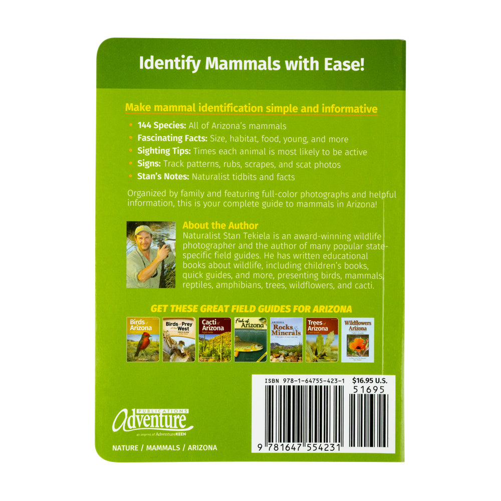 Back cover of the Adventure Naturalist Stan Tekel 'Identify Mammals with Ease!' field guide for Arizona, featuring a green background with text, a barcode, and small cover previews.
