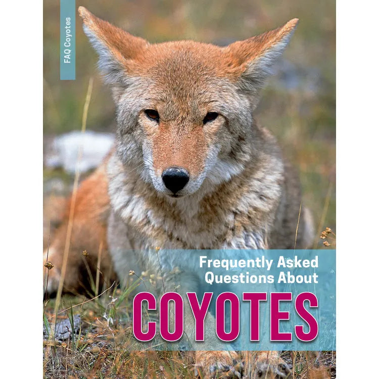 Frequently Asked Questions About Coyotes - 2nd Edition Front Cover