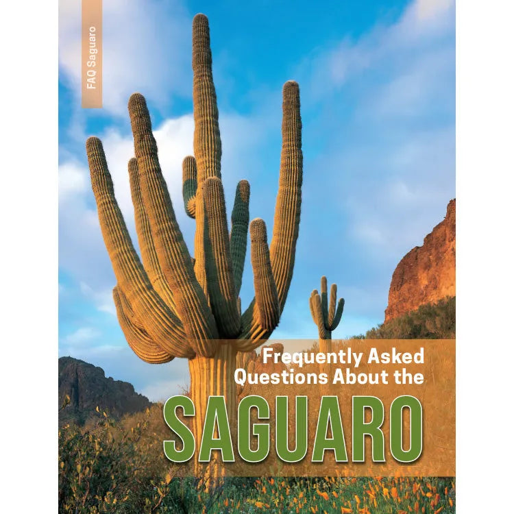 Frequently Asked Questions About the Saguaro - 2nd Edition Front Cover