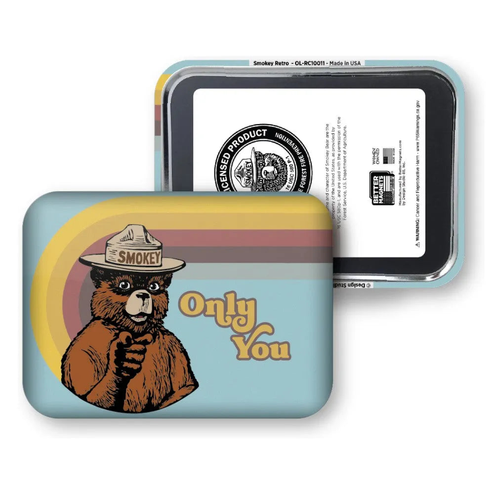 Front and back view of magnet with Smokey Bear illustration and 'Only You' text on a white background