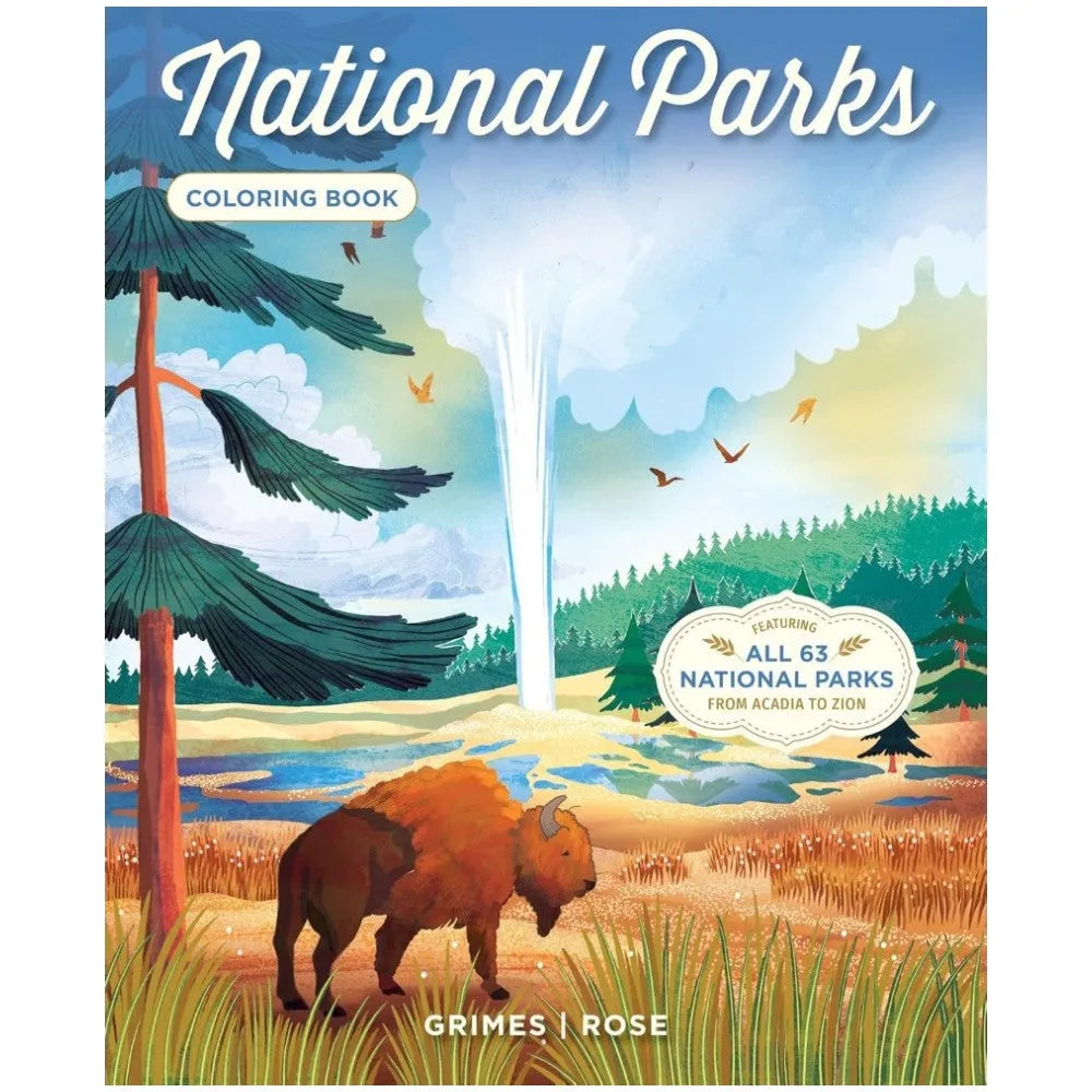 National Parks Coloring Book: Featuring All 63 National Parks from Acadia to Zion