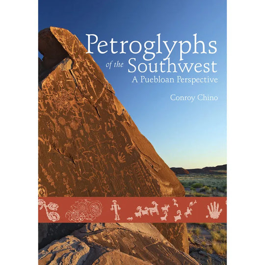 Petroglyphs of the Southwest: A Puebloan Perspective Front Cover