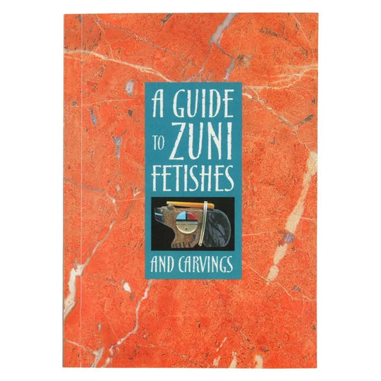 Guide to Zuni Fetishes & Carvings Front Cover