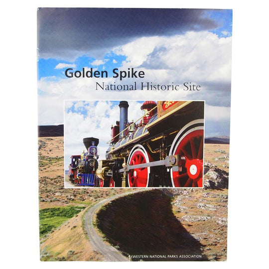 Golden Spike National Historic Site Book