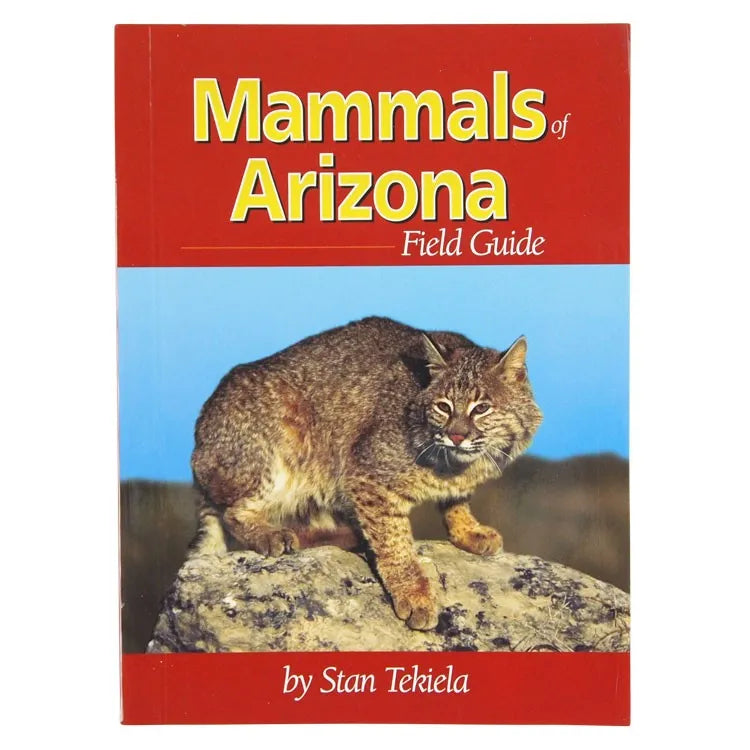 Mammals of Arizona Field Guide by Stan Tekiela front cover