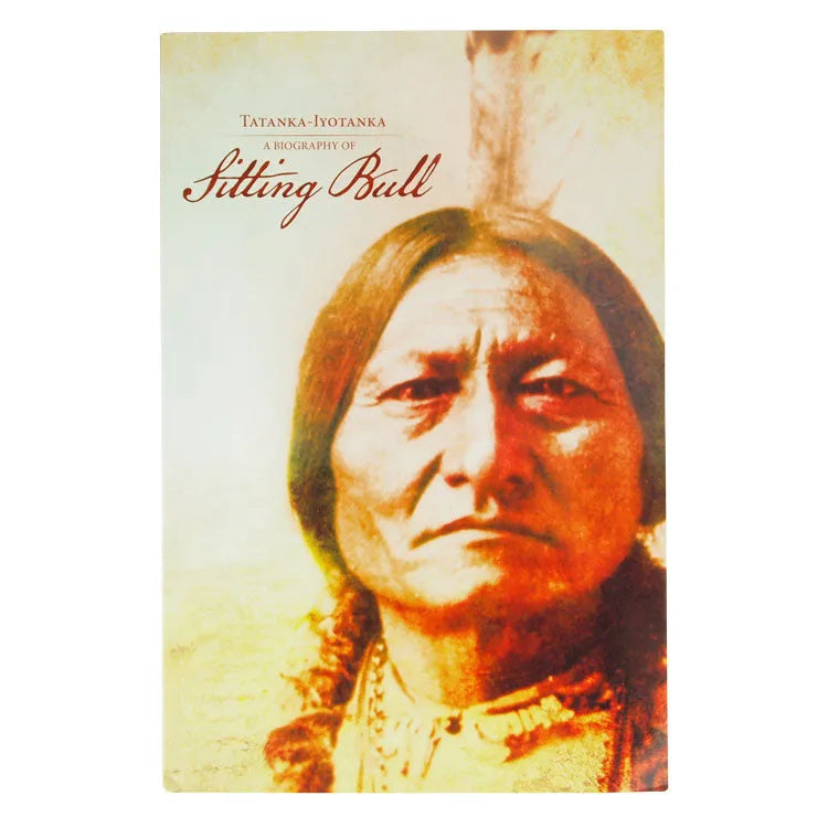 Tatanka-Iyotanka: A Biography of Sitting Bull Front Cover